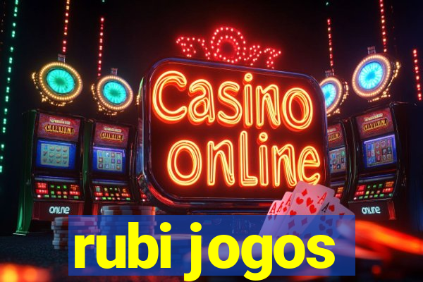 rubi jogos